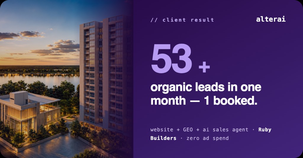 alterai client result — Ruby Builders: 53+ organic leads in one month, one booked, zero ad spend — website + GEO + AI sales agent